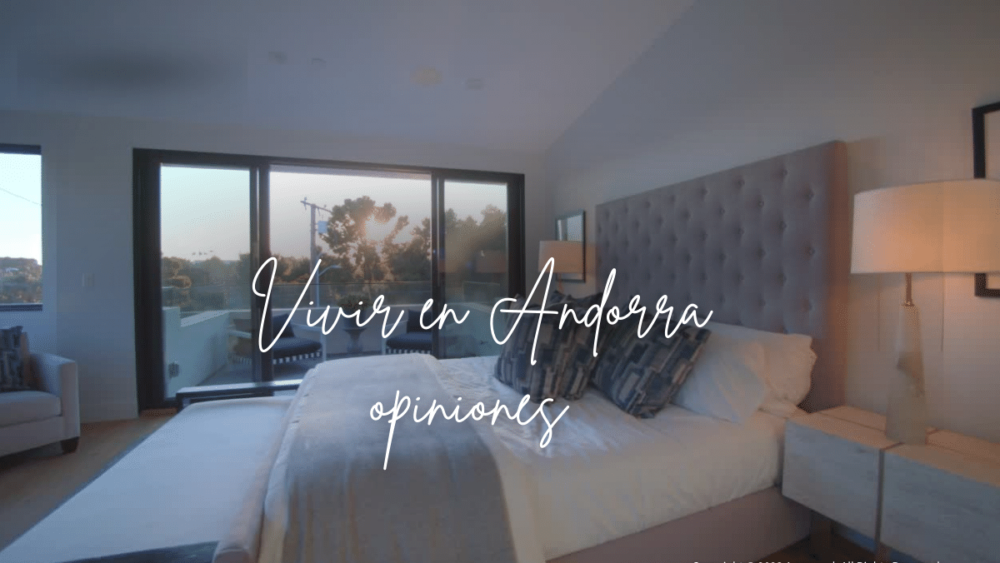Vivir en Andorra opiniones